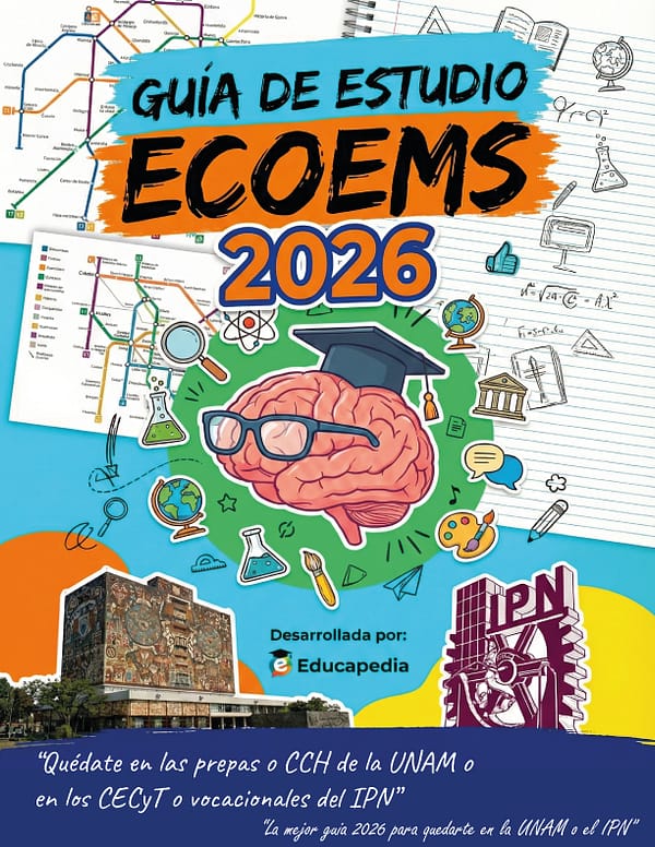 Guía desarrollada para el examen ECOEMS 2026 UNAM IPN